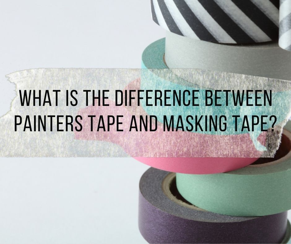 What is the Difference Between Painters Tape And Masking Tape?