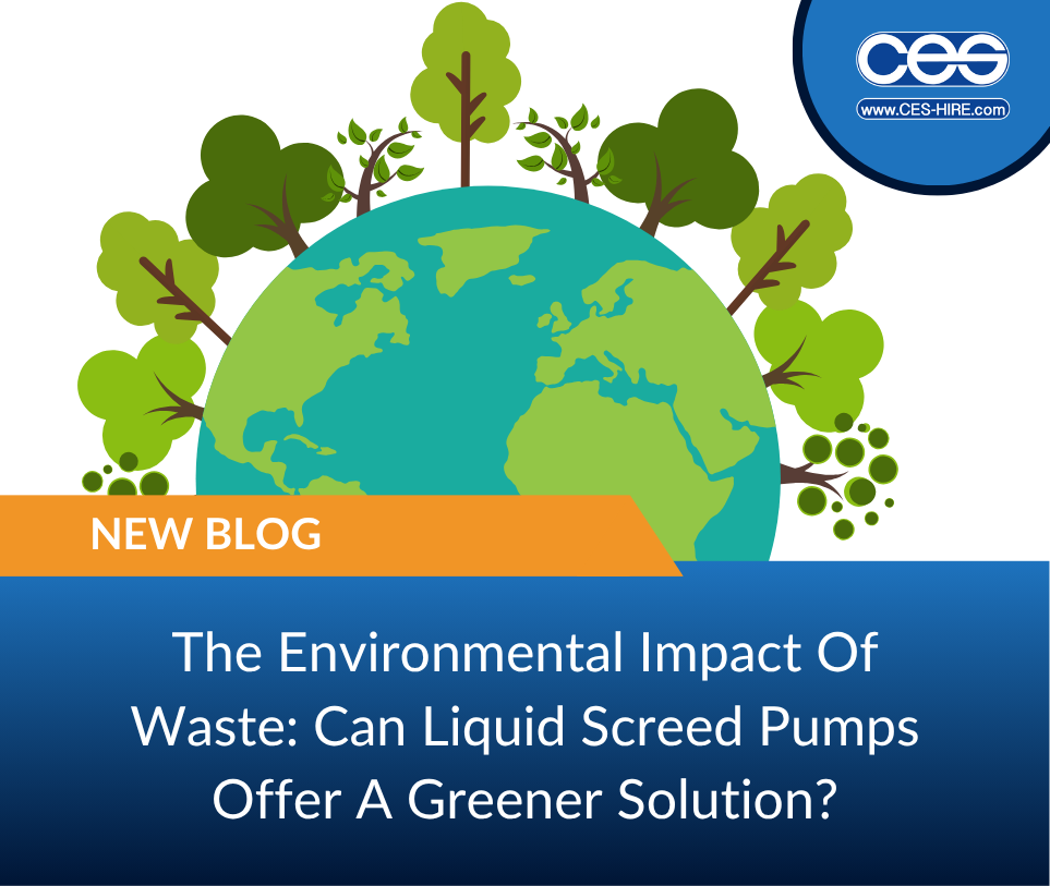 The Environmental Impact Of Waste: Can Liquid Screed Pumps Offer A Greener Solution?